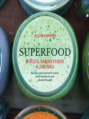 cover image of Superfood Juices, Smoothies & Drinks